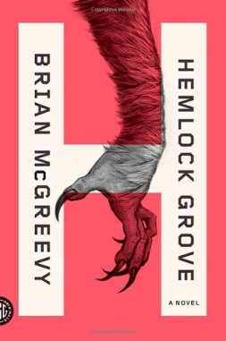 Hemlock Grove a novel