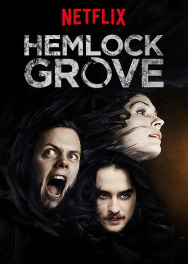 Hemlock Grove Netflix Show